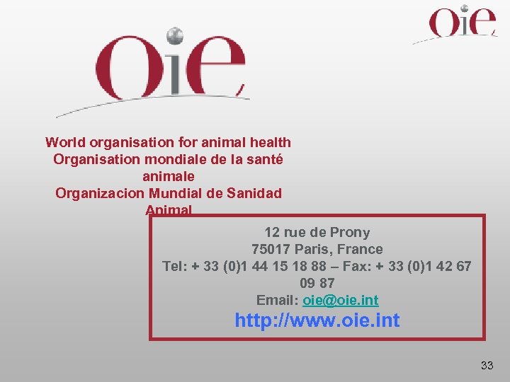 World organisation for animal health Organisation mondiale de la santé animale Organizacion Mundial de