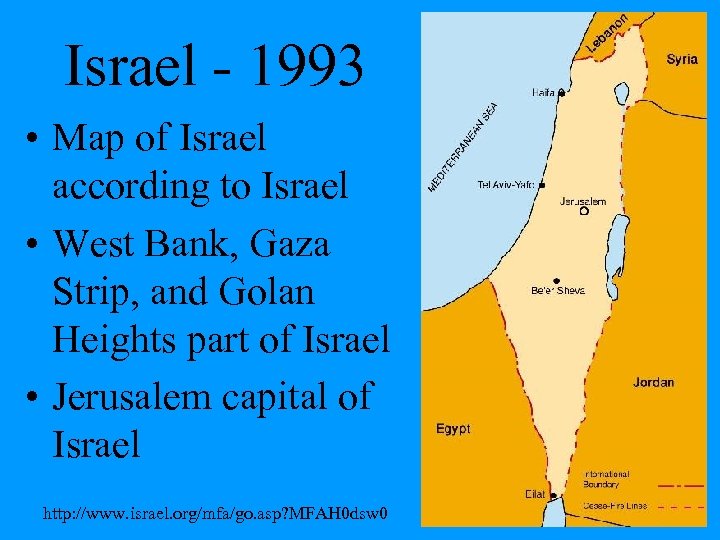 Israel - 1993 • Map of Israel according to Israel • West Bank, Gaza