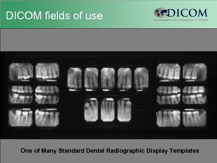 DICOM fields of use Structured Display Image Boxes (1. 0, 1. 0) (0, 0)