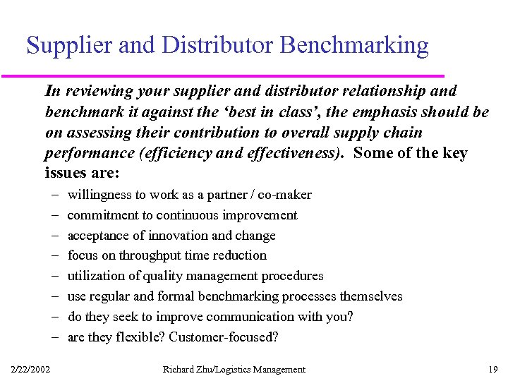 Supplier and Distributor Benchmarking In reviewing your supplier and distributor relationship and benchmark it