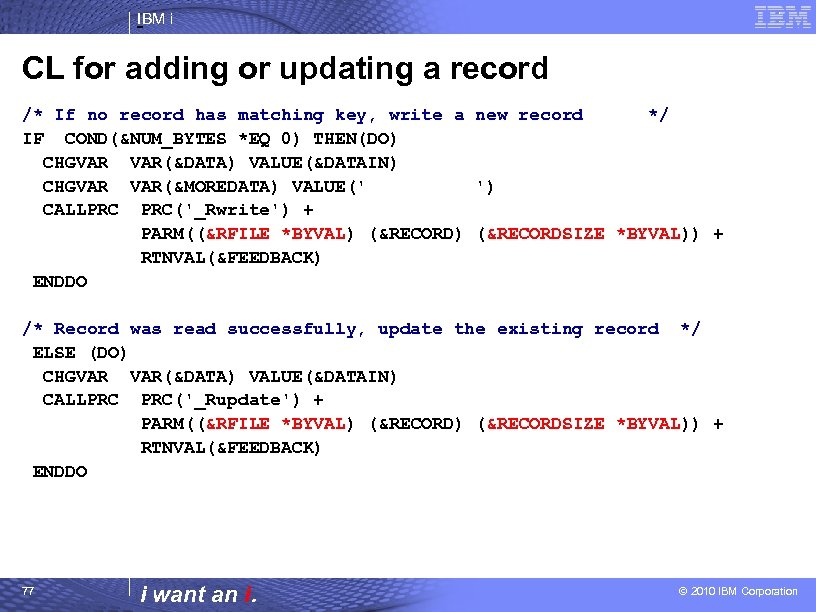 IBM i CL for adding or updating a record /* If no record has