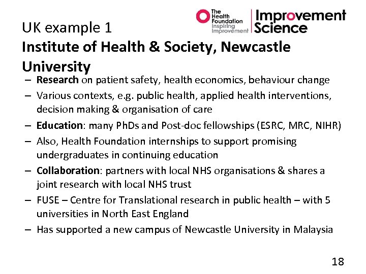 UK example 1 Institute of Health & Society, Newcastle University – Research on patient