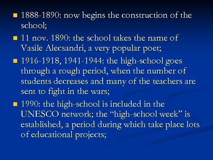 1888 -1890: now begins the construction of the school; n 11 nov. 1890: the