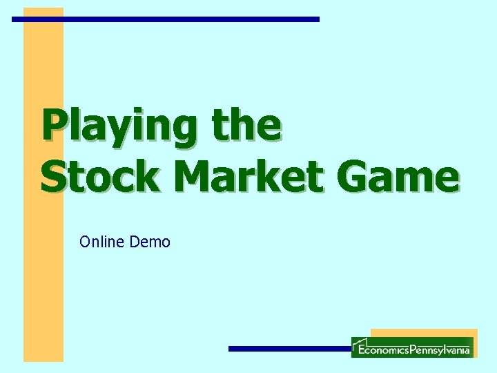 Playing the Stock Market Game Online Demo 