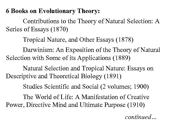 6 Books on Evolutionary Theory: Contributions to the Theory of Natural Selection: A Series