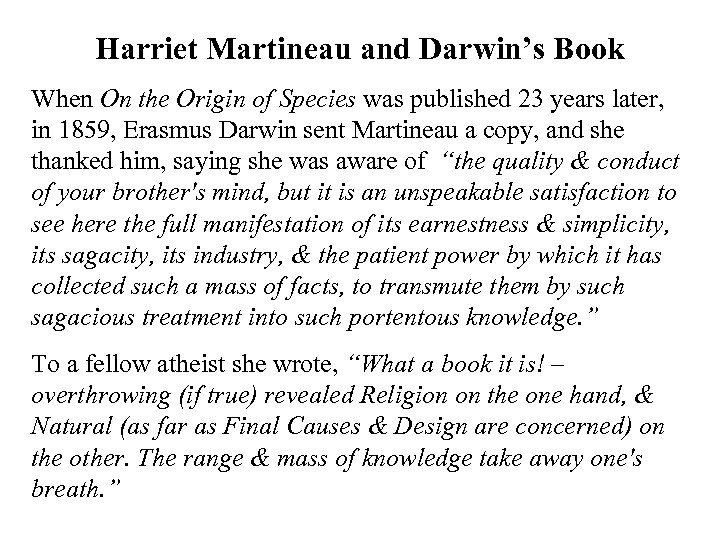 Harriet Martineau and Darwin’s Book When On the Origin of Species was published 23