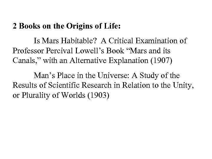 2 Books on the Origins of Life: Is Mars Habitable? A Critical Examination of