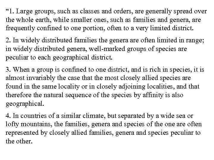 “ 1. Large groups, such as classes and orders, are generally spread over the