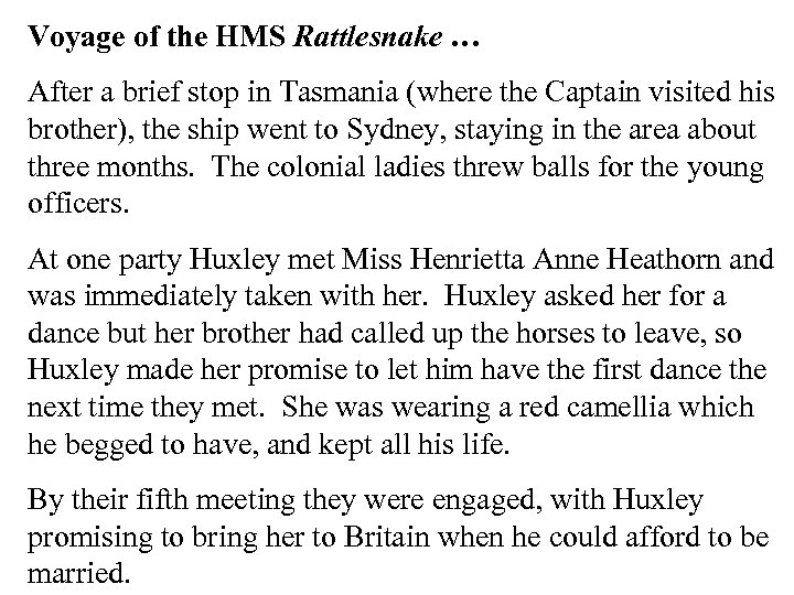 Voyage of the HMS Rattlesnake … After a brief stop in Tasmania (where the