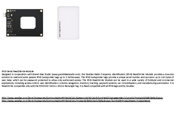 RFID Serial Read/Write Module Designed in cooperation with Grand Idea Studio (www. grandideastudio. com),