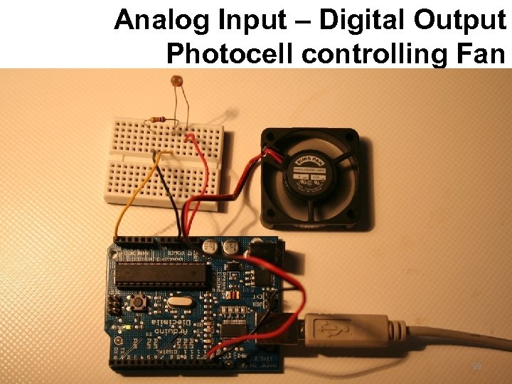 Analog Input – Digital Output Photocell controlling Fan 99 