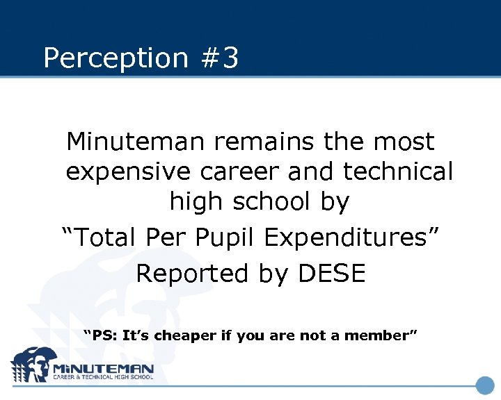 Perception #3 Minuteman remains the most expensive career and technical high school by “Total