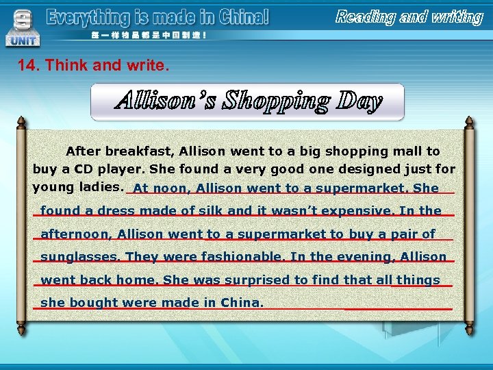 14. Think and write. After breakfast, Allison went to a big shopping mall to