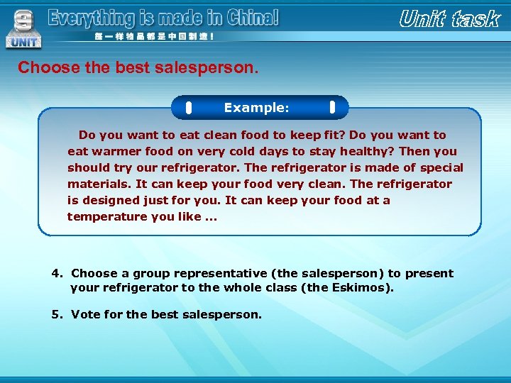Choose the best salesperson. Example: Do you want to eat clean food to keep