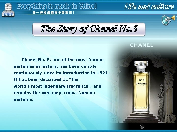 Chanel No. 5, one of the most famous perfumes in history, has been on