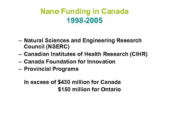 Nano Funding in Canada 1998 -2005 – Natural Sciences and Engineering Research Council (NSERC)