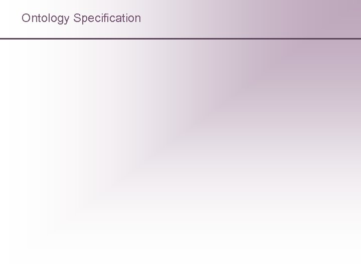 Ontology Specification 