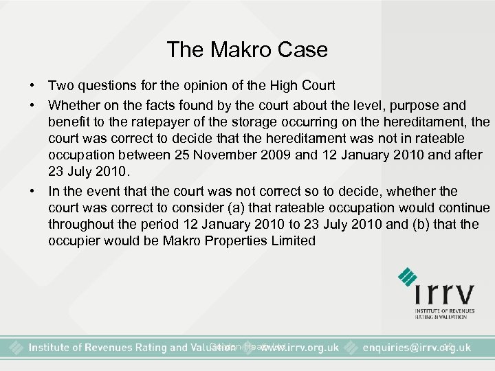 The Makro Case • Two questions for the opinion of the High Court •