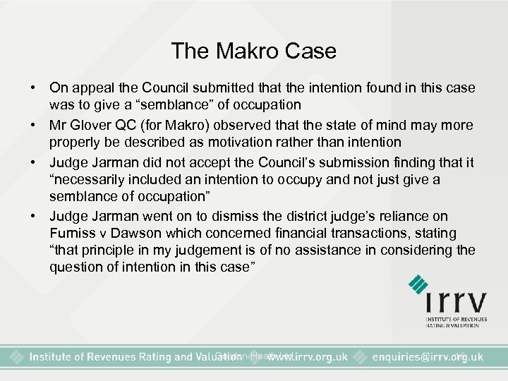 The Makro Case • On appeal the Council submitted that the intention found in