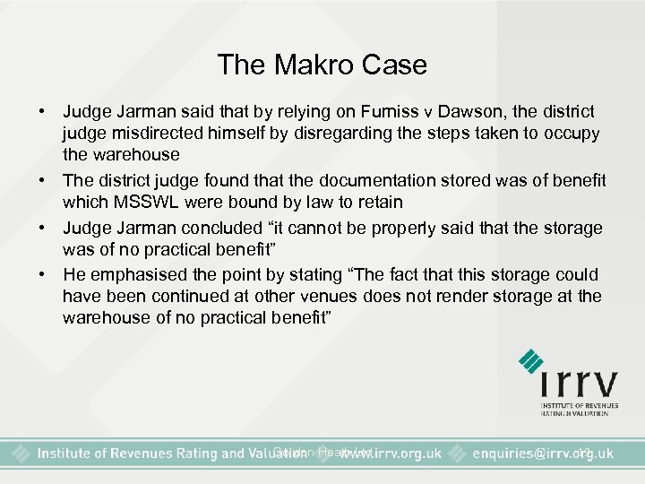 The Makro Case • Judge Jarman said that by relying on Furniss v Dawson,