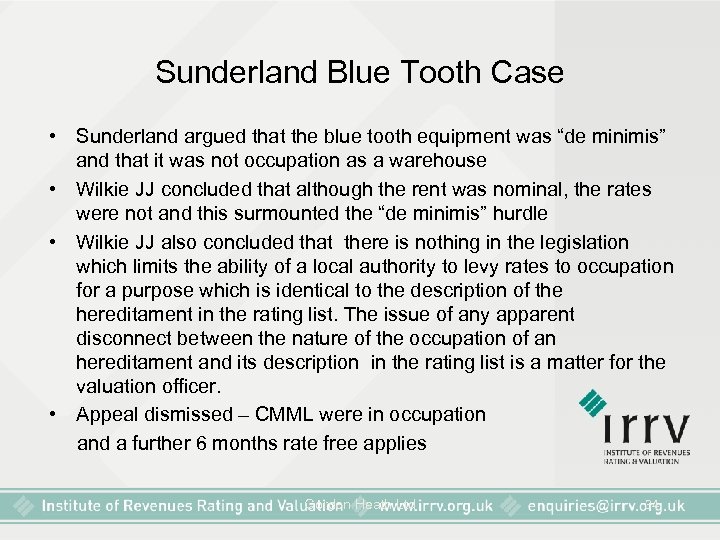 Sunderland Blue Tooth Case • Sunderland argued that the blue tooth equipment was “de