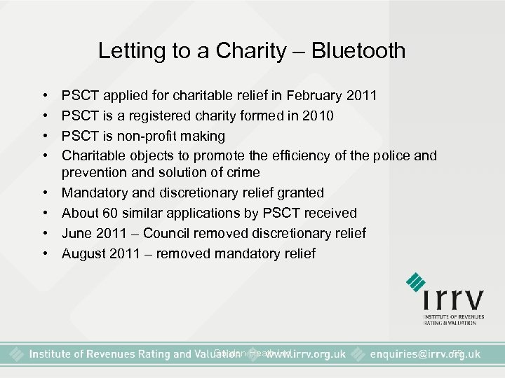 Letting to a Charity – Bluetooth • • PSCT applied for charitable relief in
