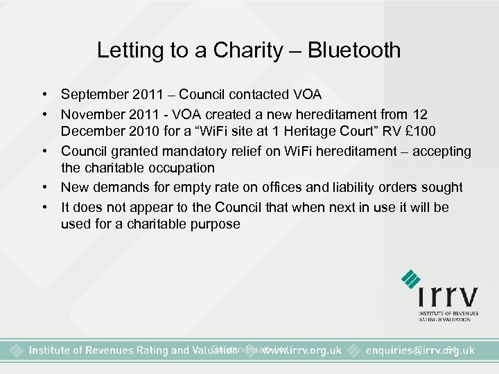 Letting to a Charity – Bluetooth • September 2011 – Council contacted VOA •