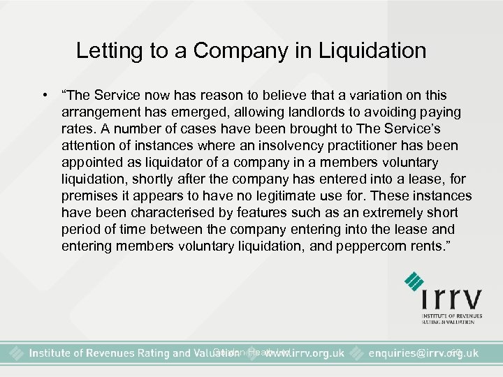 Letting to a Company in Liquidation • “The Service now has reason to believe