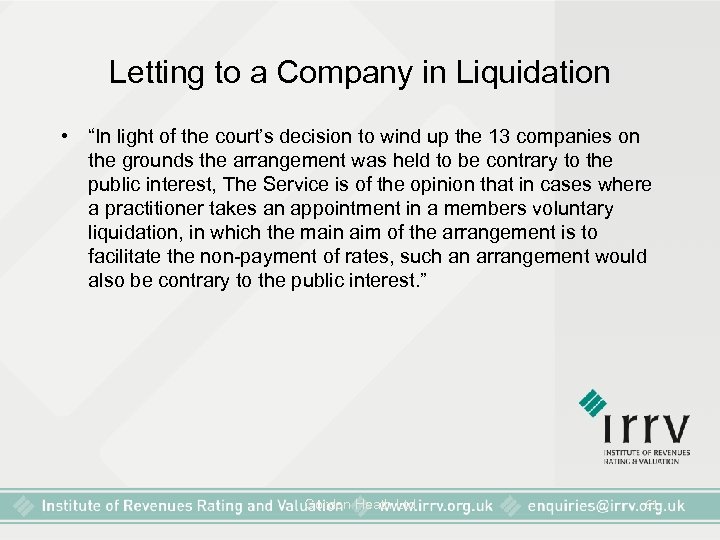 Letting to a Company in Liquidation • “In light of the court’s decision to