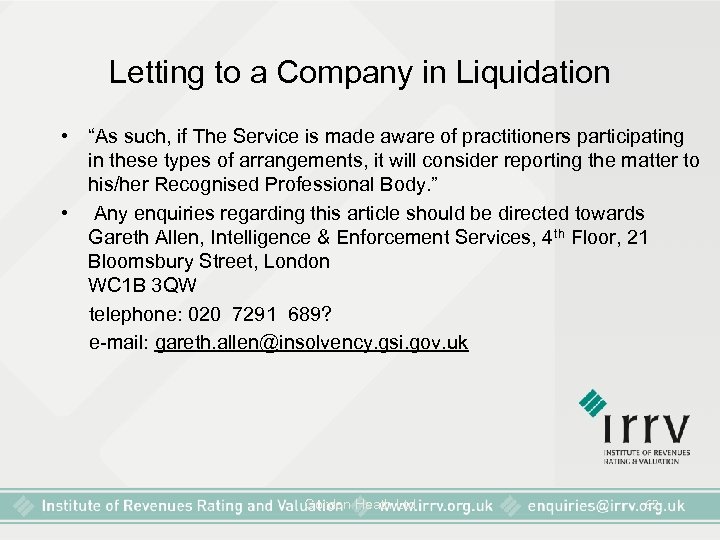 Letting to a Company in Liquidation • “As such, if The Service is made