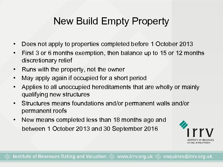 New Build Empty Property • Does not apply to properties completed before 1 October