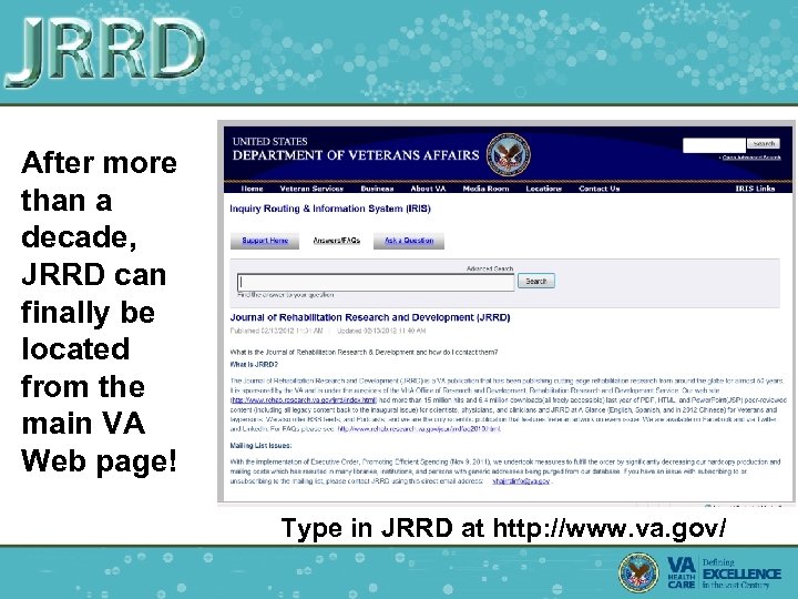 After more than a decade, JRRD can finally be located from the main VA