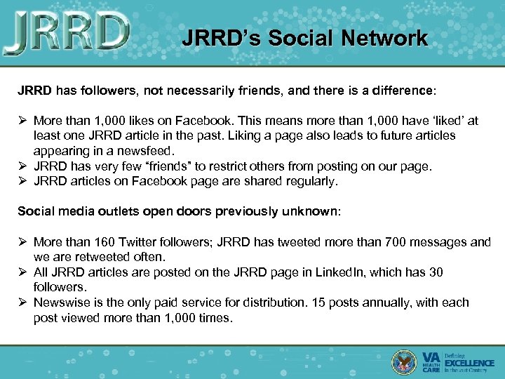 JRRD’s Social Network JRRD has followers, not necessarily friends, and there is a difference: