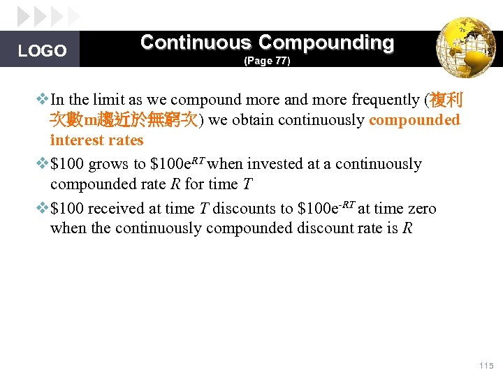 LOGO Continuous Compounding (Page 77) v. In the limit as we compound more and