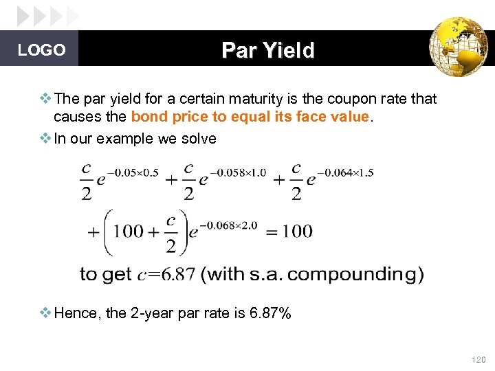 LOGO Par Yield v The par yield for a certain maturity is the coupon