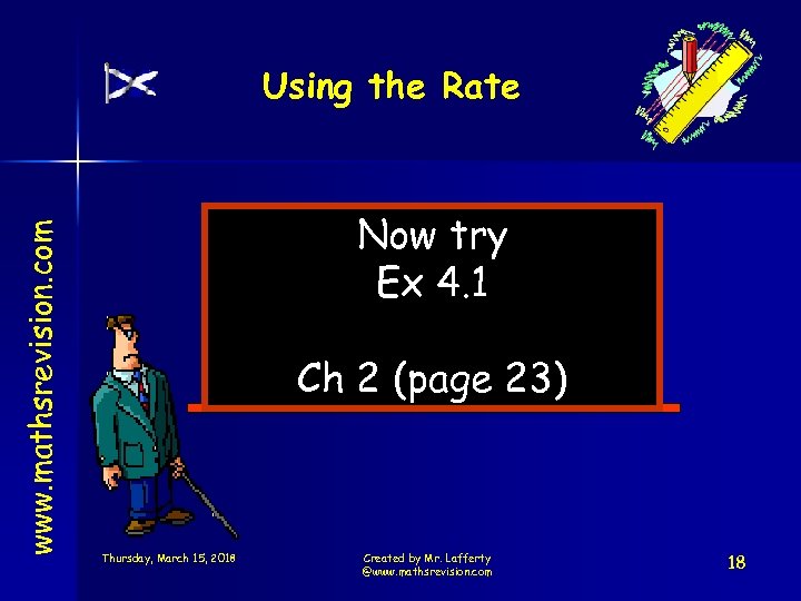 www. mathsrevision. com Using the Rate Now try Ex 4. 1 Ch 2 (page