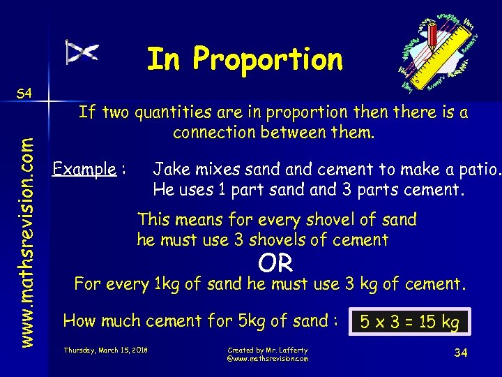 In Proportion www. mathsrevision. com S 4 If two quantities are in proportion there