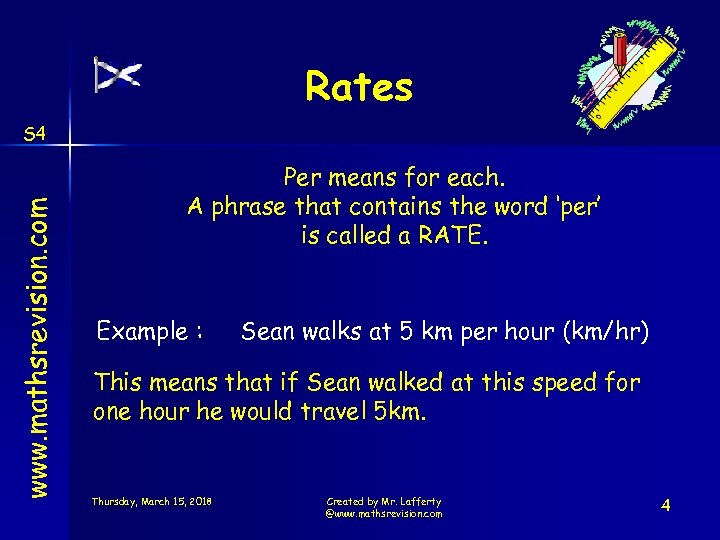 Rates www. mathsrevision. com S 4 Per means for each. A phrase that contains
