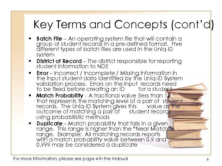 Key Terms and Concepts (cont’d) • Batch File – An operating system file that