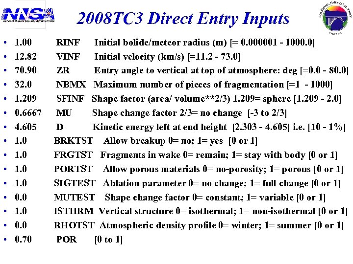 2008 TC 3 Direct Entry Inputs • • • • 1. 00 RINF Initial