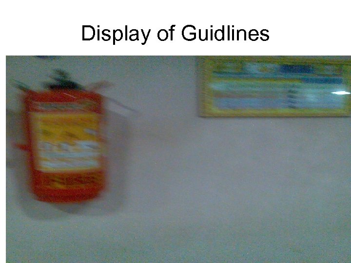 Display of Guidlines 