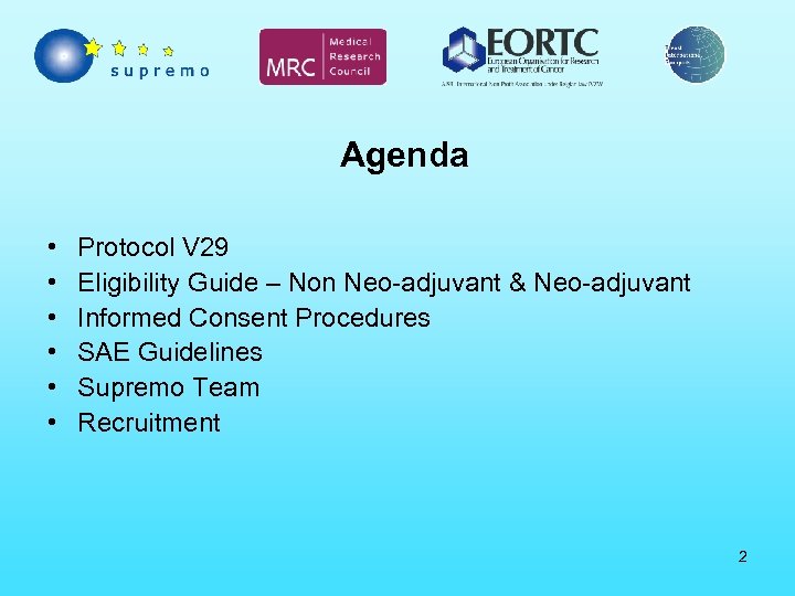 Agenda • • • Protocol V 29 Eligibility Guide – Non Neo-adjuvant & Neo-adjuvant