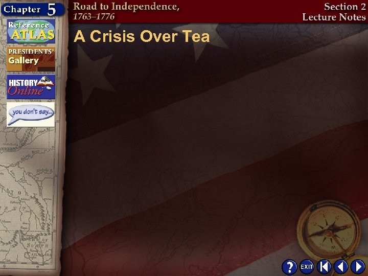A Crisis Over Tea 