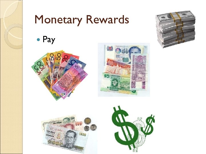 Monetary Rewards Pay 