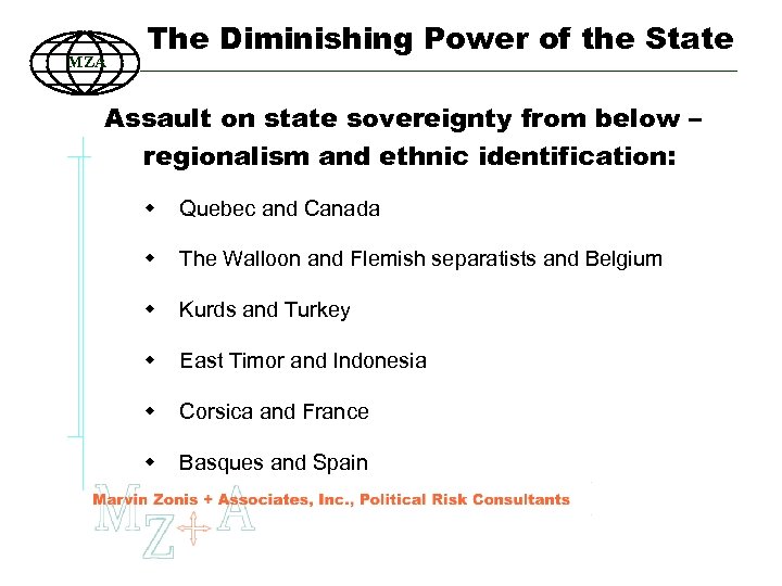 MZA The Diminishing Power of the State Assault on state sovereignty from below –