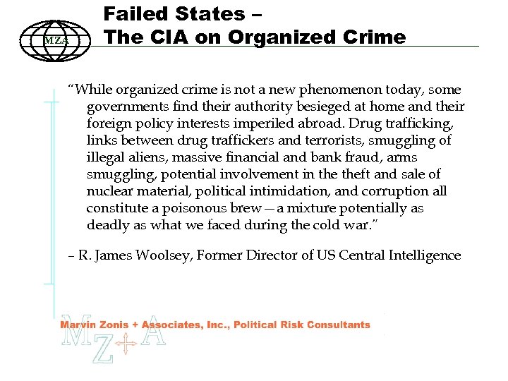 MZA Failed States – The CIA on Organized Crime “While organized crime is not