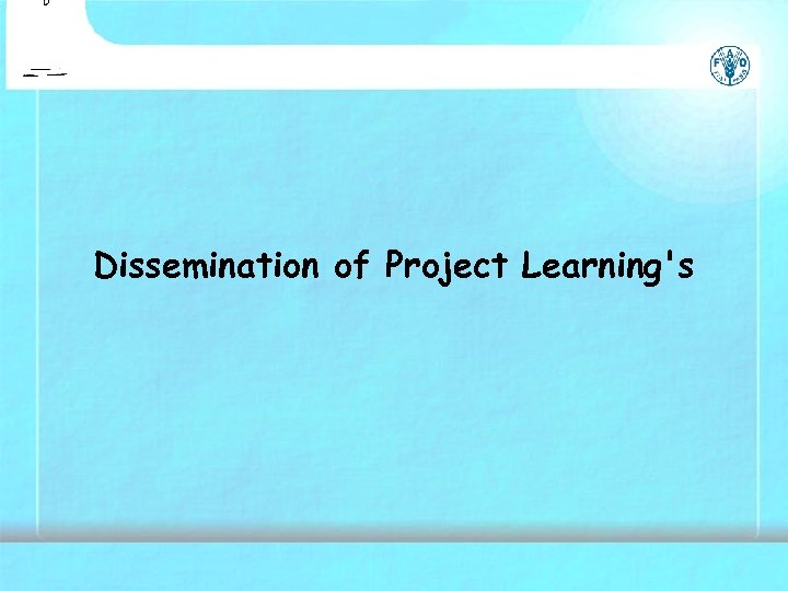 Dissemination of Project Learning's 
