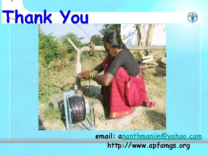 Thank You email: ananthmaniin@yahoo. com http: //www. apfamgs. org 