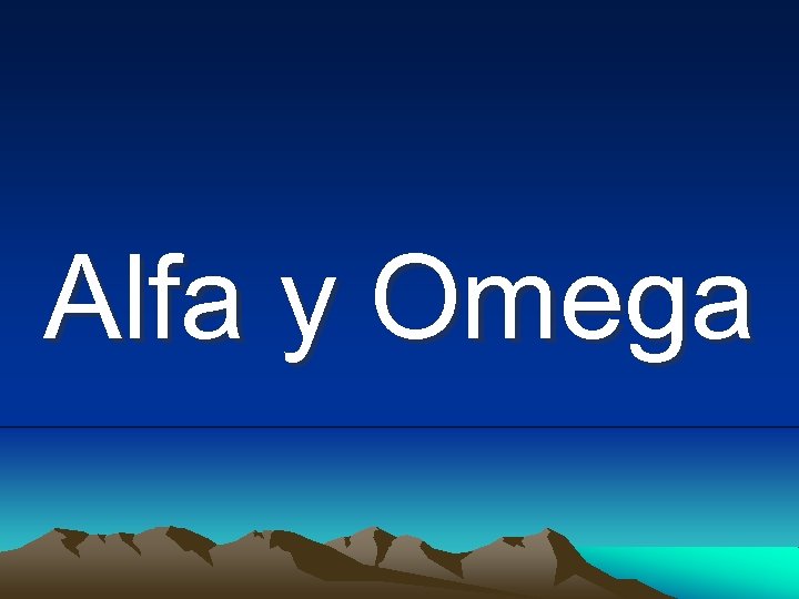 Alfa y Omega 