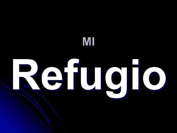 MI Refugio 